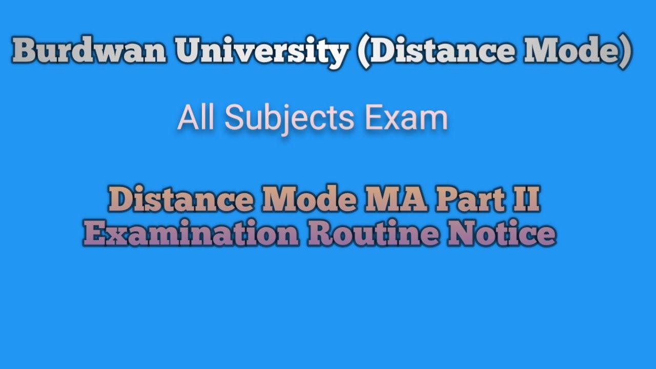 Burdwan University Distance Mode Examination Routine MA Part II