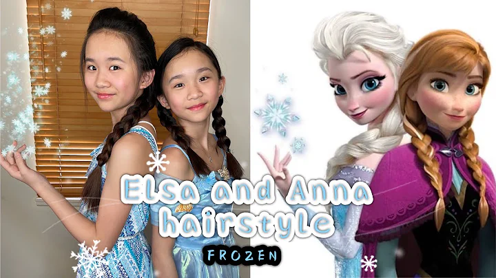 Elsa and Anna Hairstyles for Janet and Kate!