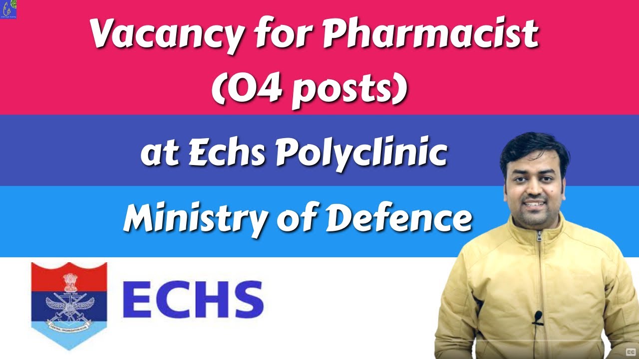 Vacancy for Pharmacist (04 posts)  at Echs Polyclinic Ministry of Defence