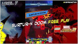 Lego Marvel Superheroes 2: Level 7 / Surtur-N Doom FREE PLAY (All Collectibles) - HTG