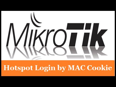 MikroTik Hotspot Login By MAC Cookie Configuration