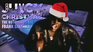 The Notorious B.I.G. x Frank Sinatra - Jingle Bells (Juicy Christmas)