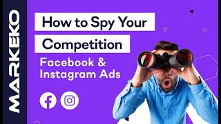 🕵️‍♂️ SPY Your COMPETITORS 🔎 - FACEBOOK \& INSTAGRAM Ads