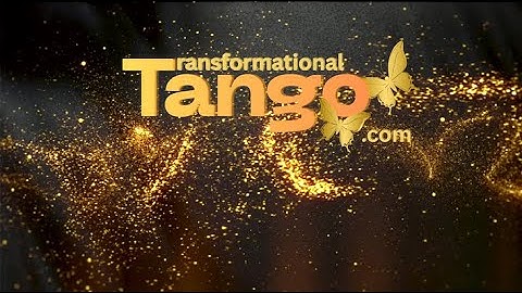 Transformational Tango - changing the dance from the inside out!