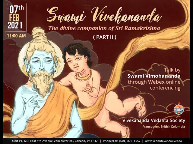 Vivekananda: The Divine Companion of Sri Ramakrishna Part 2 (Swami Vimohananda)