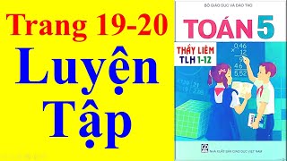 Toán lớp 5 trang 19, 20 Luyện tập