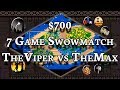 TheViper vs TheMax | $700 | 7 Game Showmatch