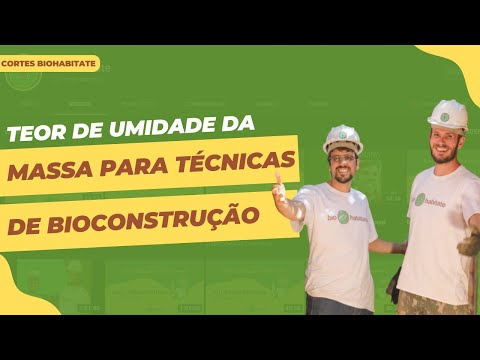 Teor de umidade da massa para técnicas de bioconstrução