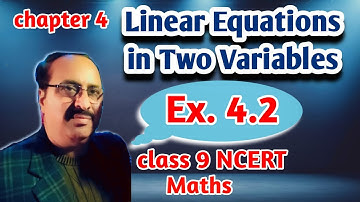 class 9 maths chapter 4 exercise 4.2 | linear Equations in two variables | #class9maths