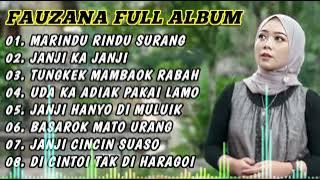 FAUZANA LAGU MINANG TERBARU FULL ALBUM TERPOPULER 2024 🎶 MARINDU RINDU SURANG 🎶 JANJI KA JANJI NANTI