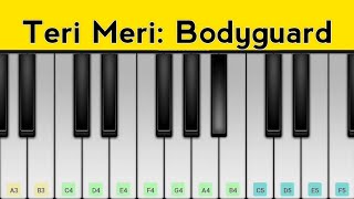 Teri Meri Prem Kahani Piano Tutorial | Bodyguard screenshot 2