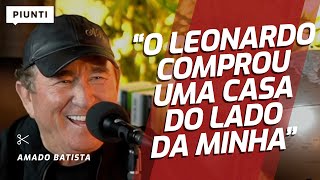 IMAGINA SER VIZINHO DELES? | Piunti entrevista Amado Batista