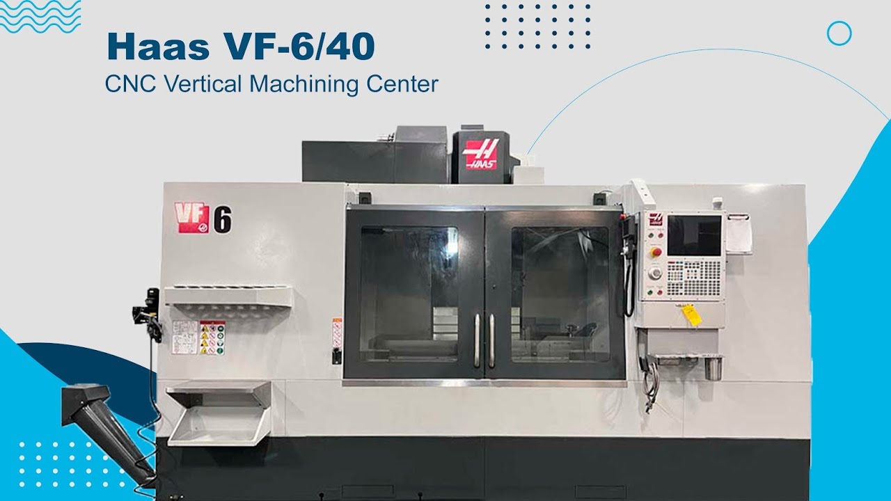 Haas VF-6/40 CNC Vertical Machining Center SKU#2529 - YouTube