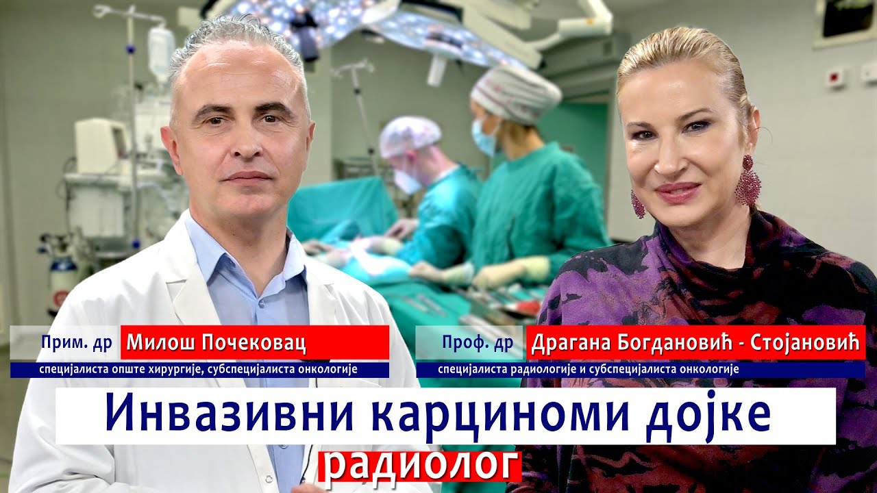 INVAZIVNI KARCINOMI DOJKE  - Prof. dr Dragana Bogdanović-Stojanović, Prim. dr Miloš Počekovac