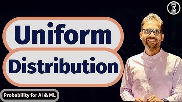 Uniform Distribution | Explained with Examples