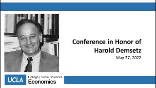 UCLA Economics Department | Harold Demsetz Conference