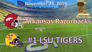 11/23/19  Arkansas vs #1 LSU