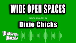 Download Lagu Dixie Chicks - Wide Open Spaces (Karaoke Version) MP3 Download Lagu Dixie Chicks - Wide Open Spaces (Karaoke Version) MP3