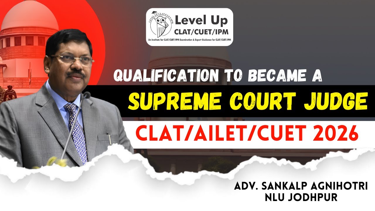 How to Become a Judge in the Supreme Court of India? | Qualifications & Process Explained.