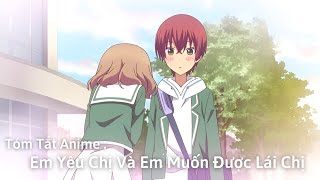 Tóm Tắt Anime : Em Yêu Chị Và Em Muốn Được Lái Chị | Momokuri | Review Anime