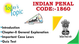 Indian Penal Code 1860 I Introduction I General Explanation