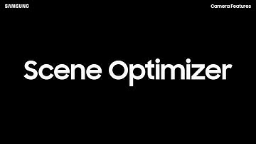 Did you know? ft. Samsung Camera Scene Optimizer