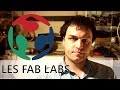 Les fab labs  monsieur bidouille