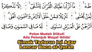 Tadarus Surat Thaha Ayat 1-76 Ada Tanda Warna Panjang & Dengung Agar Lancar Baca al-Quran