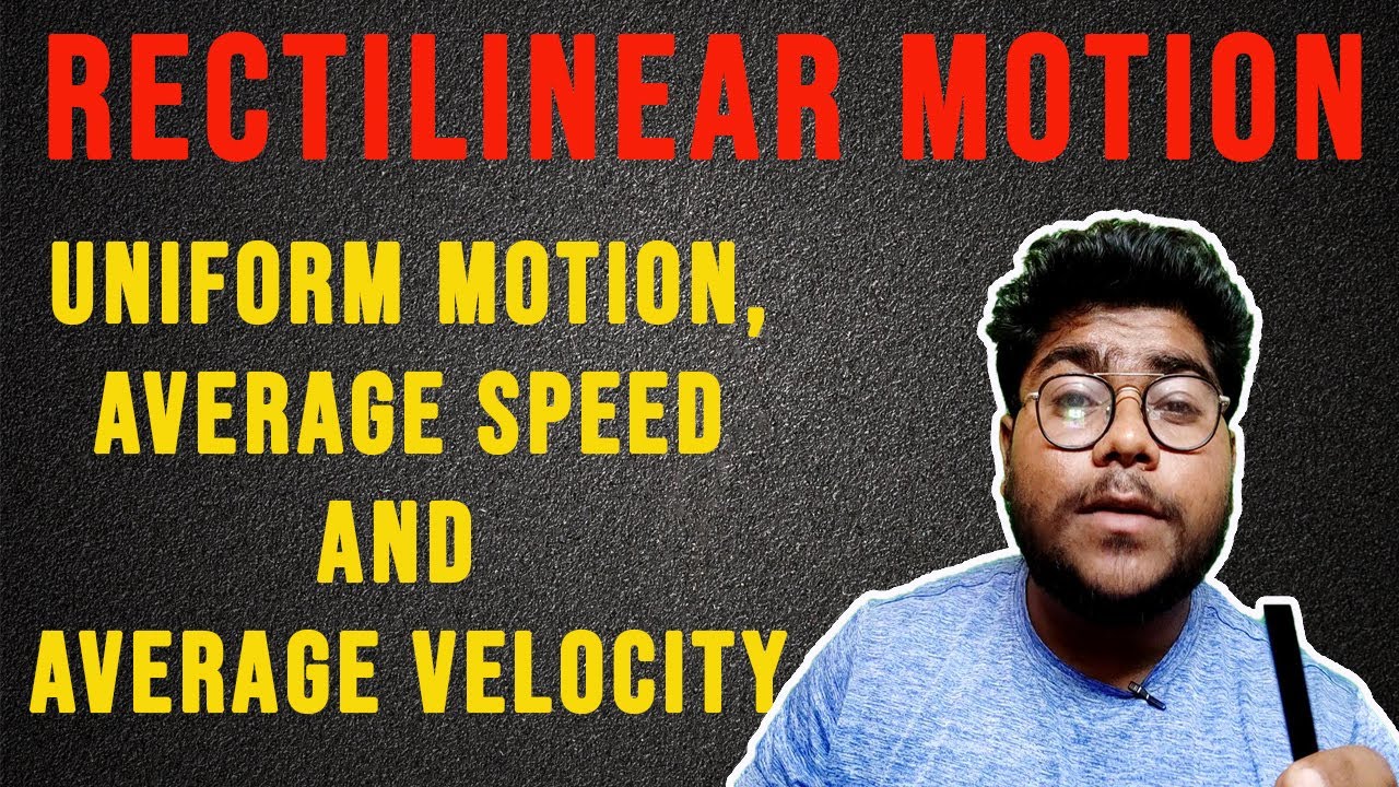 UNIFORM MOTION | AVERAGE  SPEED | AVERAGE VELOCITY | Akash Sir | AKASH SIR PHYSICS | CHECKMATE