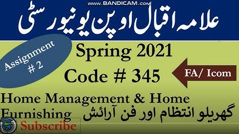 AIOU Code 345 Solved Assignment No.2 Spring  2021 | Subject: Home Management & Home | Level: FA/ICom