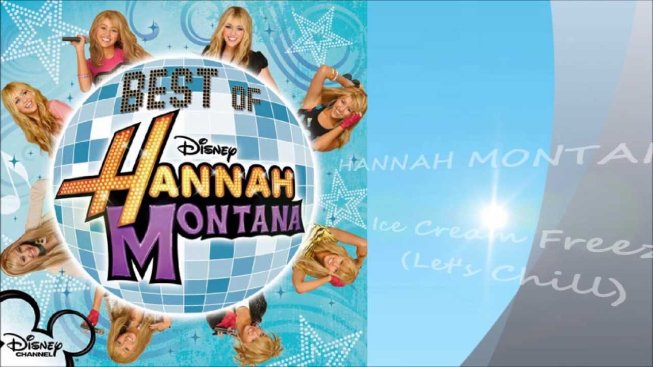 Best of Hannah Montana 9. Ice Cream Freeze (Let's Chill) YouTube