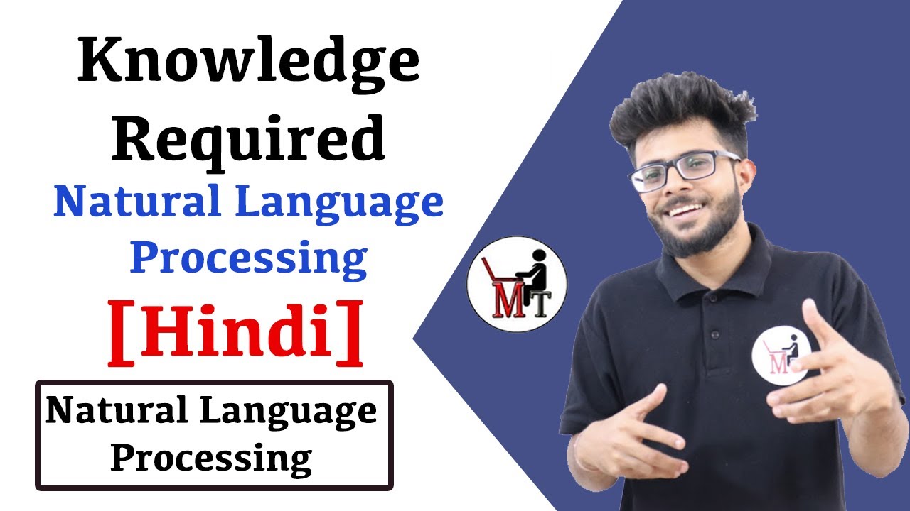 Knowledge Required in Natural Language Processing in Hindi | NLP series #2