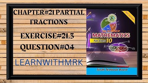 CHAPTER#21 PARTIAL FRACTIONS.EXERCISE 21.3.#LearnwithMRK.