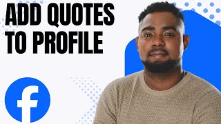How to Add Favorite Quotes on Facebook Profile (Quick & Easy Tutorial!)