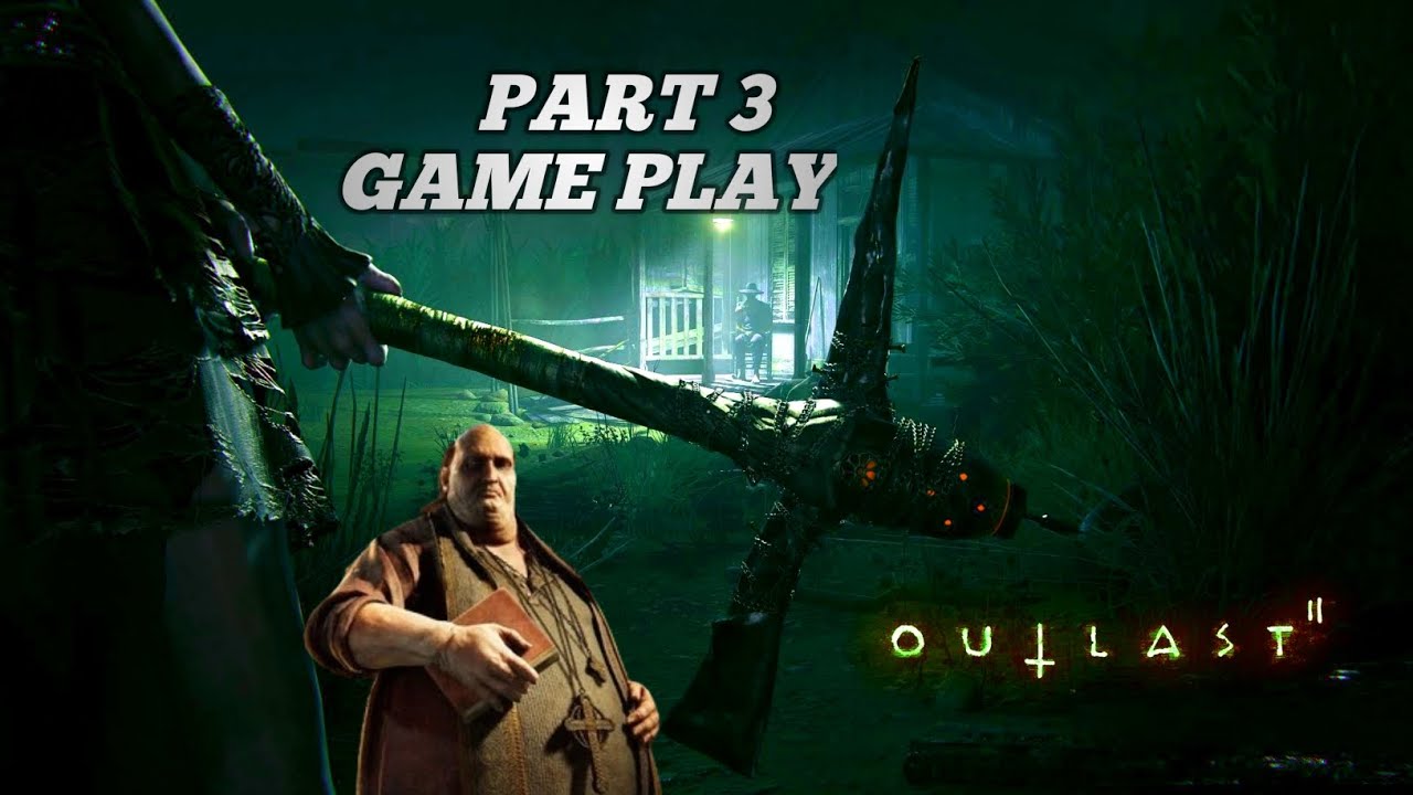 Outlast 2 Walkthrough Gameplay part 3 Tamil 