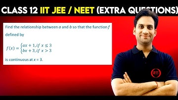 Find the relationship between a and b so that the function f defined by : f(x) = {ax+1, if x is less