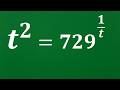 Nice Exponential Equation With Funny Root | t^2=729^1/t |