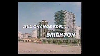 BBC2 | All Change For....Brighton | 1980