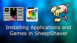How to Install Classic Mac OS Applications and Games in SheepShaver screenshot 4