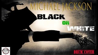 Michael Jackson - Black or white (DRUM COVER #Quicklycovered) by MaxMatt