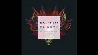 Download lagu The Chainsmokers - Don't Let Me Down (feat. Daya) HQ