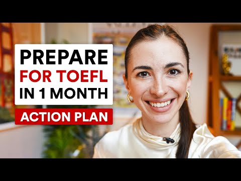 How to prepare for TOEFL in 1 month