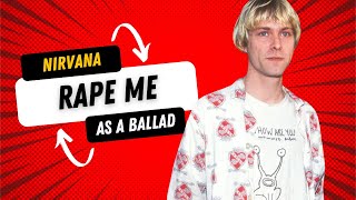 New Take on Nirvana's 'Rape Me' by Joey Collins