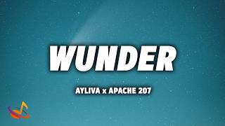Ayliva & Apache 207 - Wunder 