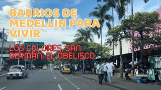 Barrios para vivir en Medellín/donde vivir en Medellin?