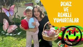 Deniz ve Renkli Sürpriz Yumurtalar - Deniz and colorful surprise eggs #RenkliYumurtalar