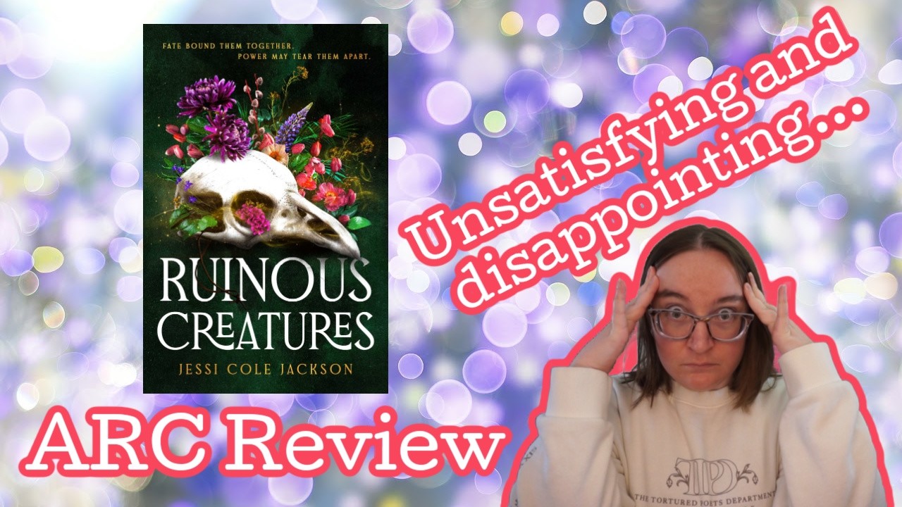 Unsatisfying and disappointing... | Ruinous Creatures ARC Review