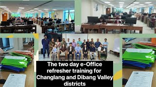 Glimpse of 2-Day e-Office Training 🎥 | Changlang &amp; Dibang Valley Districts 💻✨| 2nd Batch 