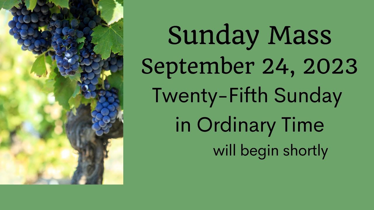 Sunday Mass September 24, 2025 YouTube