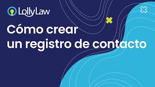 Cómo crear un registro de contacto